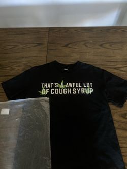 Awful Lot Of Cough Syrup Shirt Size M