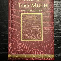 Meditations for Women Who Do Too Much (Gift Edition)