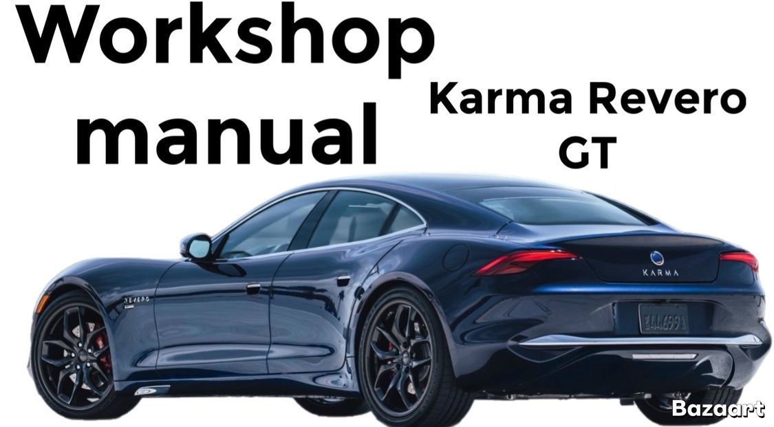 FISKER KARM - KARMA REVERO GT REPAIR /WORKSHOP MANUAL -