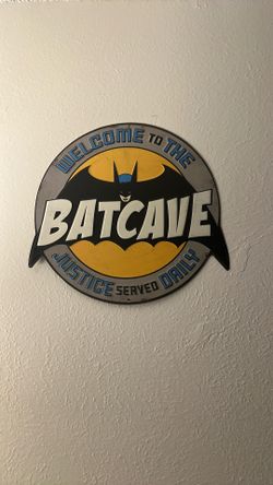 Welcome to the BATCAVE (Metal Sign, 9”x12”wide) $7