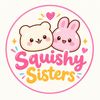 Squishy Sisters