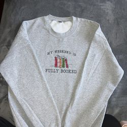 Fully Booked Sweatshirt - Embroidered Book Lover Sweater - Cozy Hoodie