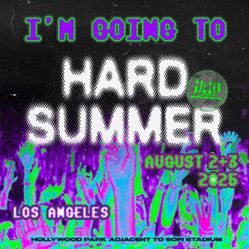 3 Hard Summer 2-Day GA Wristbands 