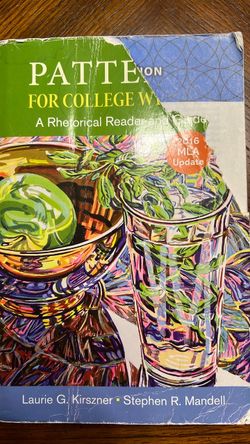 PATTERNS FOR COLLEGE WRITING by Laurie G. Kirszner