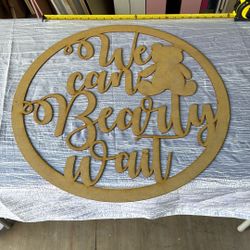 We Can Bearly Wait 2’ Wood Laser Cut Sign 