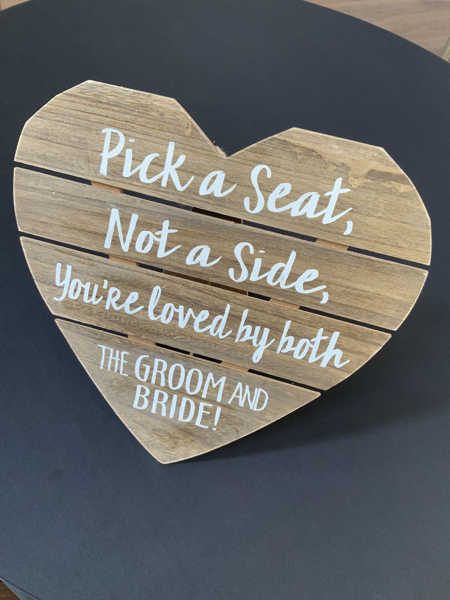 Wedding PICK A SEAT, NOT A SIDE Sign