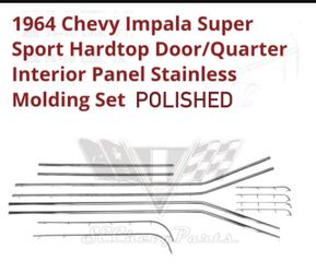 1964 Chevy Impala super sport Hardtop Door/quarter Interior Panel Stainless Molding Set Polished