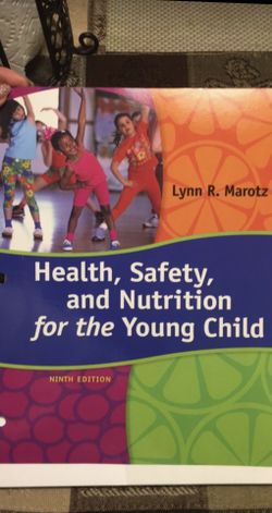 Health, safety, and Nutrition for the Young Child. 9th edition By:Lynn R. Marital