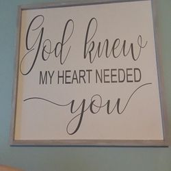 God knew My Heart Needed You 