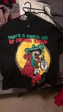 Awful Lot Of Cough Syrup Shirt