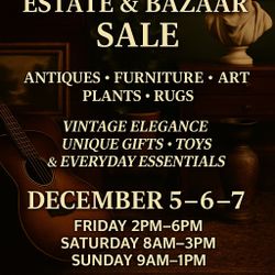 🌿 ARCADIA ESTATE & BOHEMIAN BAZAAR SALE • DEC 5–7  Garage Sale Yard Sale