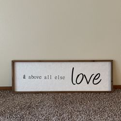 “And Above All Else, Love” Wall Decor