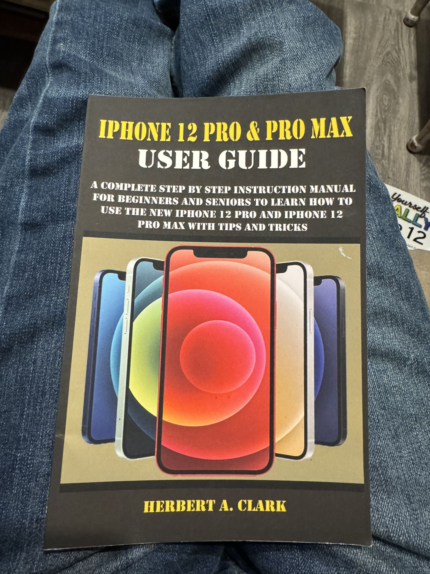 iPhone 12 Pro & Pro Max User Guide