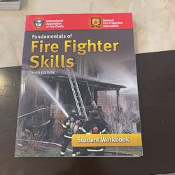 Fundamentals Of Firefighter Skills 3rd Edition. STUDENT WORKBOOK.