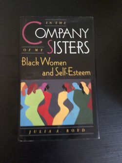 In The Company Of My Sisters by Julia A. Boyd