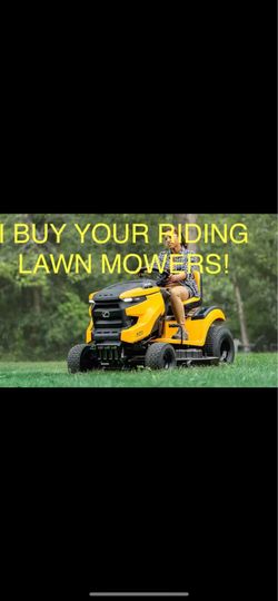 I BUY RIDING LAWN MOWERS