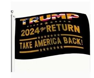 NEW: TRUMP 2024 RETURN 3'x 5' FLAG