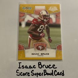 Isaac Bruce San Francisco 49ers Hall of Fame WR Score Short Print Super Bowl Special Card. 