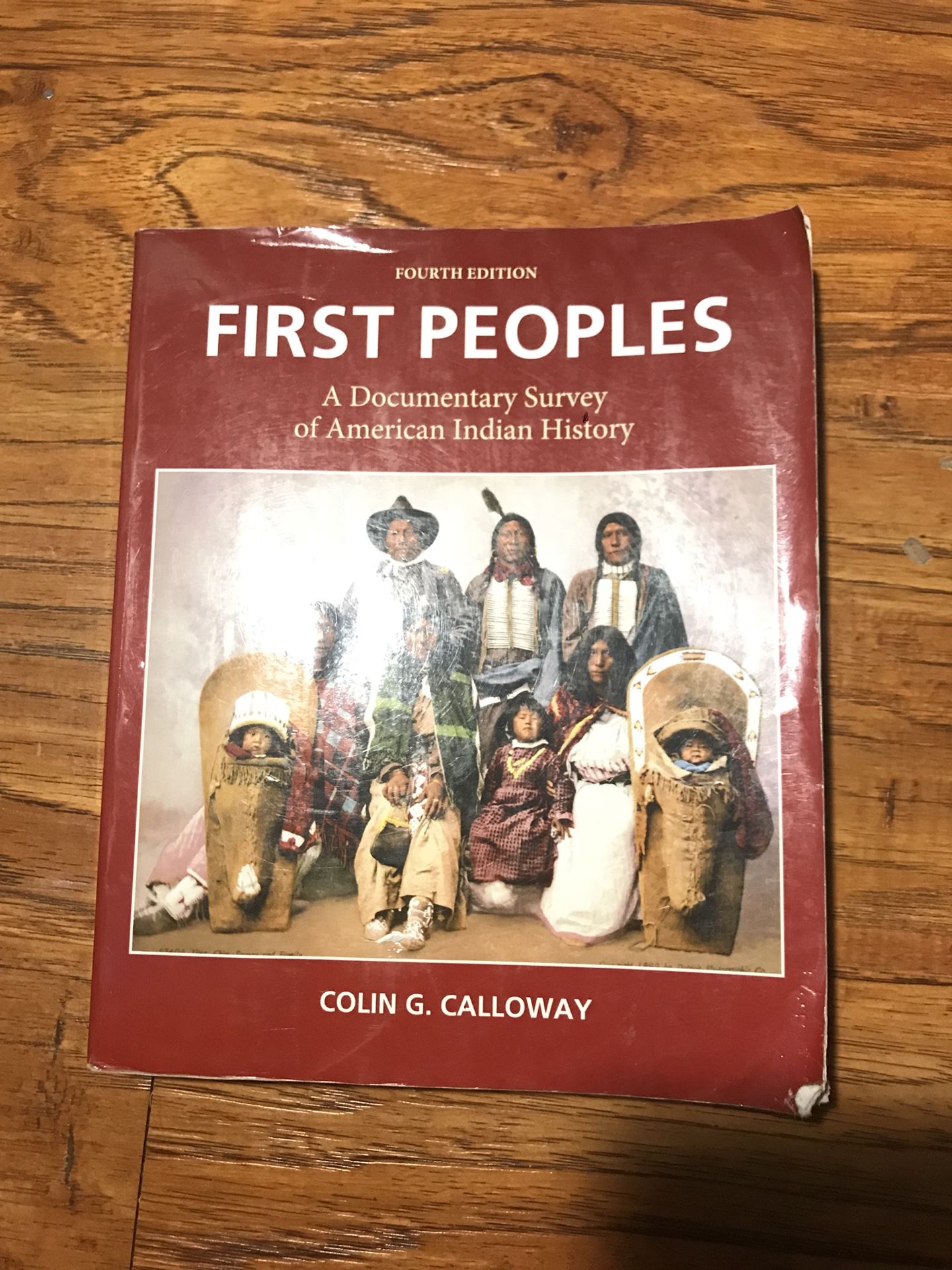 First Peoples 4th Edition by Colin G. Calloway