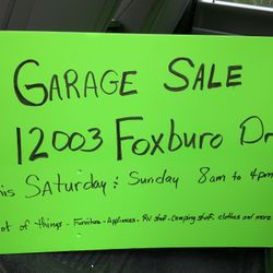 Garage Sale Tomorrow, Saturday The 10Th And Sunday The 11Th From 8 Am Till 330pm
