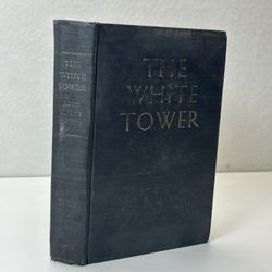 The White Tower by James Ramsey Ullman Vintage Hardcover Book Storage E-12