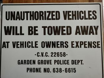 Towaway Unauthorized Vehicle Sign