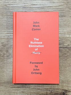 The Ruthless Elimination Of Hurry