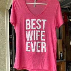 Best Wife Ever Tshirt