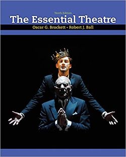 The Essential Theatre 10th (tenth) Edition by Brockett, Oscar G., Ball, Robert J. published by Wadsworth Publishing Company (2010)