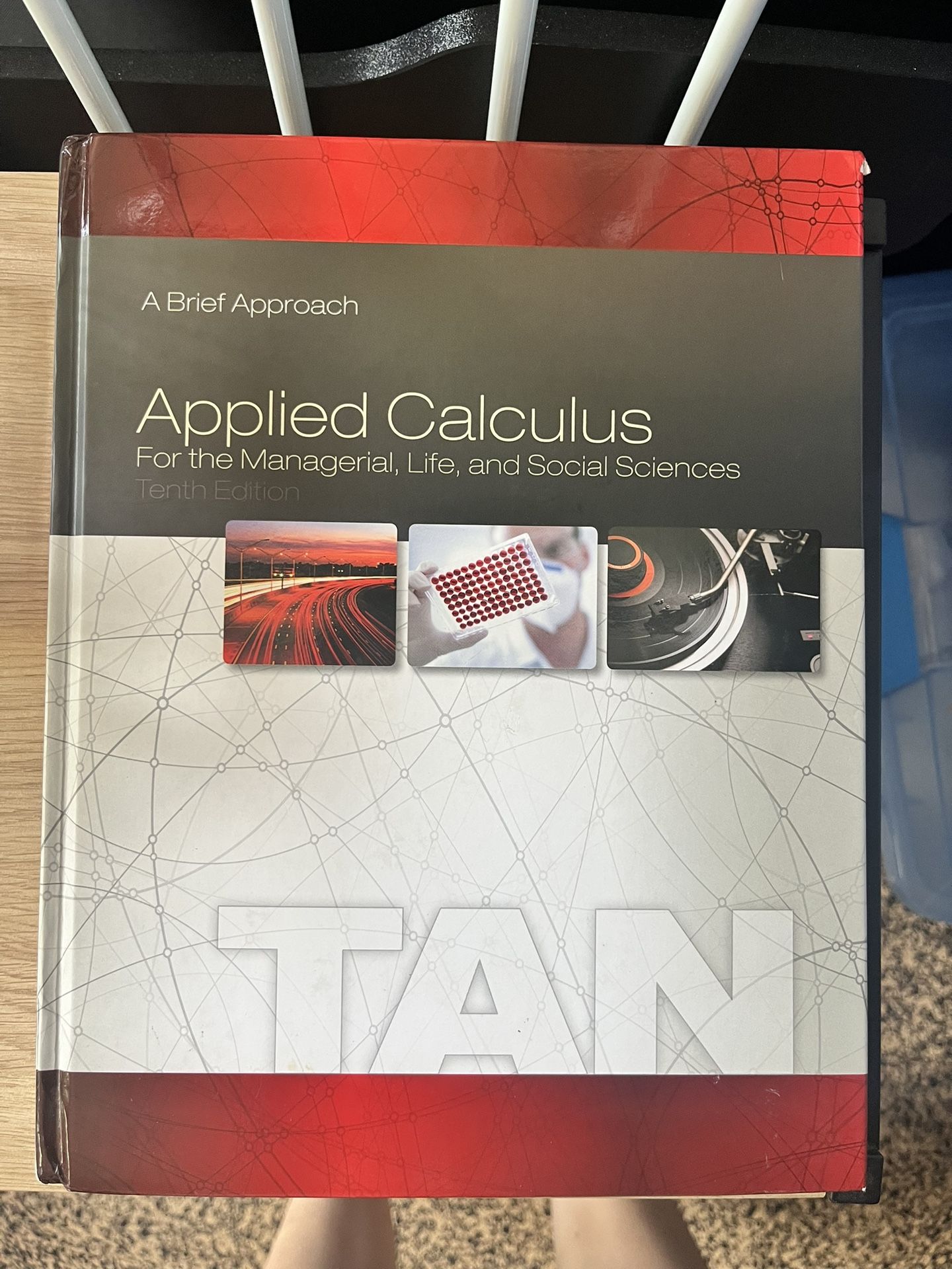 A Brief Approach: Applied Calculus For the Managerial, Life, and Social Sciences: Tenth Edition college textbook.