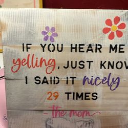 Funny Mom Sign