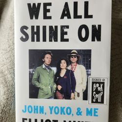 Signed Book John And Yoko -  We All Shine On By Elliot Mintz