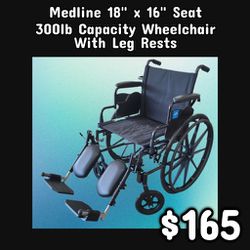 NEW Medline 18" x 16" Seat 300lb Capacity Wheelchair With Leg Rests: Njft 