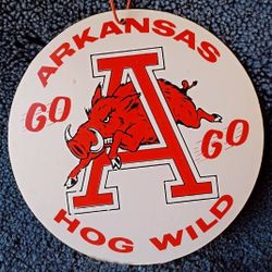 Vintage 1970s ARKANSAS razorback Hogs Sign 6" Diameter  