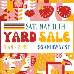 Yard  Sale - May 11th Only