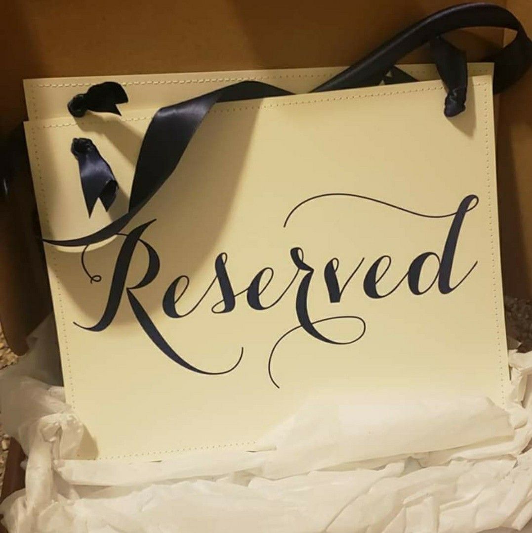 Wedding/event reserved seating signs