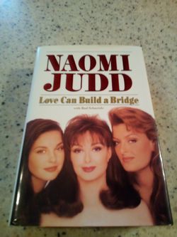 Vintage Naomi Judd/ love can build a bridge/ with bud schaetzle/ copyright 1993