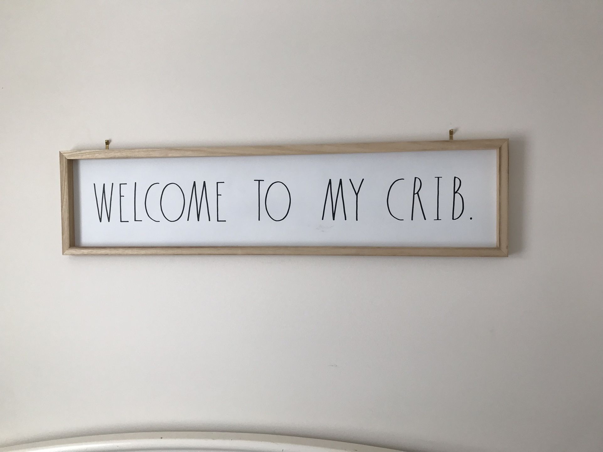 Rae Dunn “Welcome To My Crib” Sign