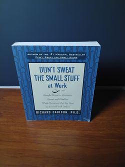 Don't Sweat the Small Stuff by Richard Carlson
