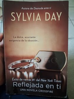 Reflejada en Ti – Sylvia Day Crossfire