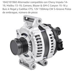 100 Alternator Compatible with 14-19 Chevy Impala, 13-19 Malibu, Camaro, Blazer & GM-C Canyon 15-16 and Buick Regal and Cadillac CTS, 12V 150Am