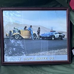 80’s Framed Poster- I Can’t Drive 55 😉   Approximately 2’ x 1 1/2’