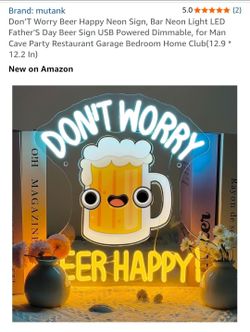 Don't worry, beer happy Led neon sign