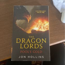 The Dragon Lords: Fool’s Gold 