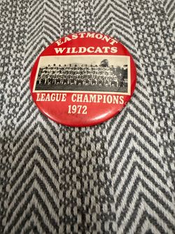 Vintage 1972 Eastmont Wildcats League Champions Football Team Pinback Button