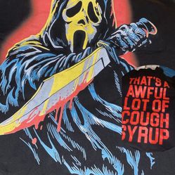 Scream Awful Lot Of Cough Syrup Tee