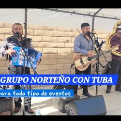 GRUPO NORTEÑO CON TUBA