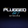 Pluggedwstripz