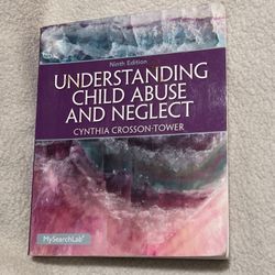 Understanding Child Abuse and Neglect Ninth Edition Cynthia Crosson-Tower