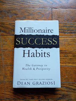 Millionaire Success Habits: The Gateway to Wealth & Prosperity